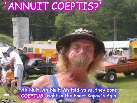 Redneck ~ Annuit Coeptis ~