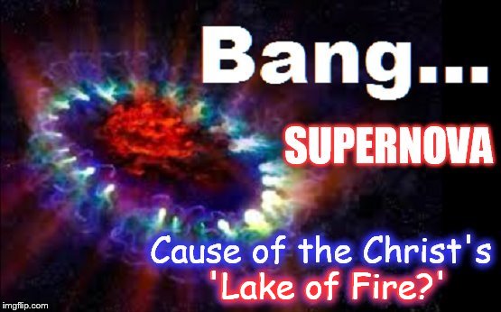Christ's Lake of Fire ~ Supernova ~