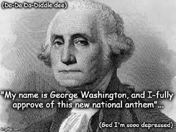 George Washington ~ Anthem ~