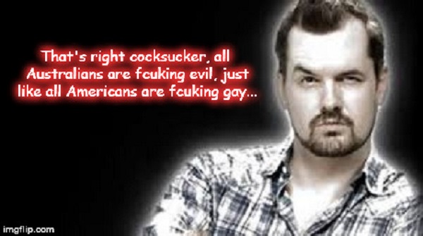 Jim Jeffries ~ All Australians are evil ~