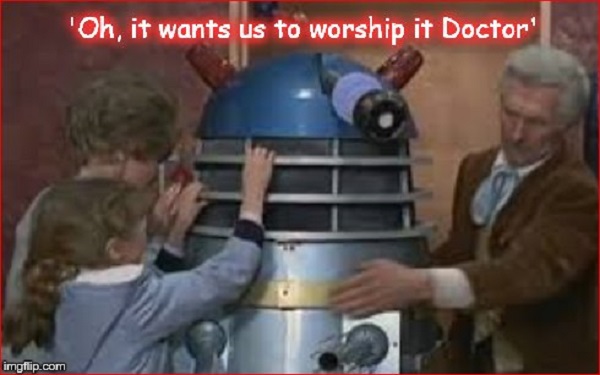 Dalek worship ~