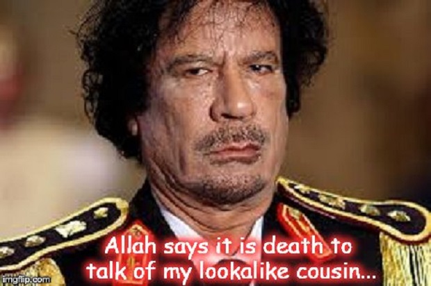 Gaddafi ~ Allah says it is death ~