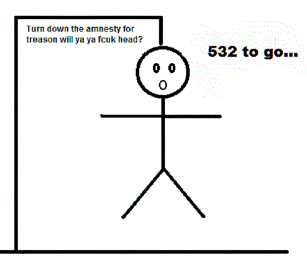 hangman Turn down amnesty