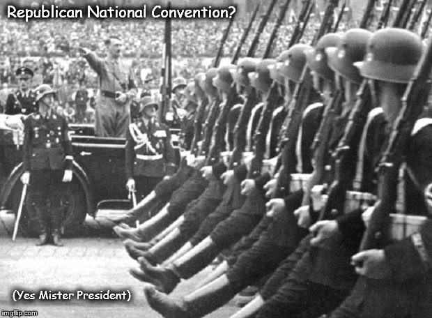 Nazi goose-stepping Republican National Convention