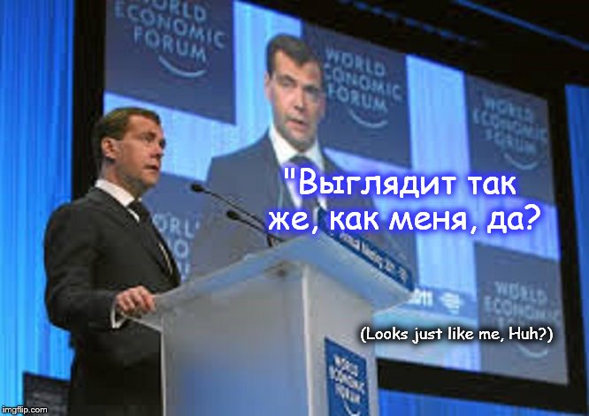 Medev ~ Looks just like me, Huh