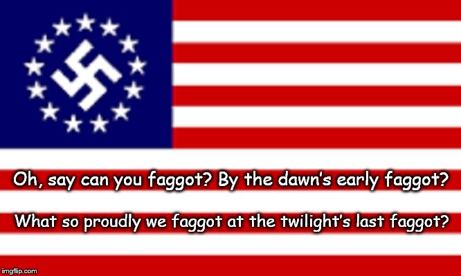 Star Spangled Faggot American flag