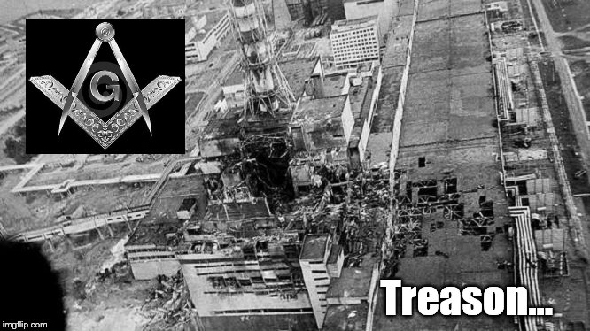 Chernobyl Mason Treason
