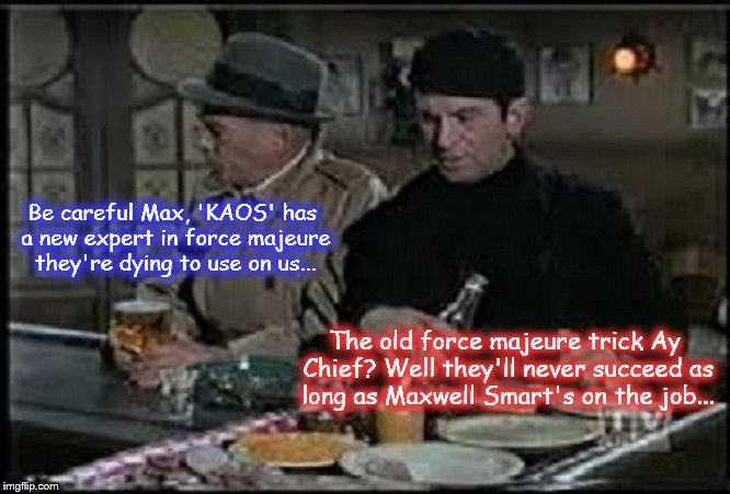 Maxwell Smart 'KAOS' Force Majuer