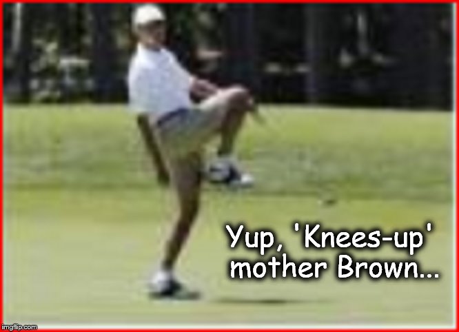 Obama knees-up mother Brown