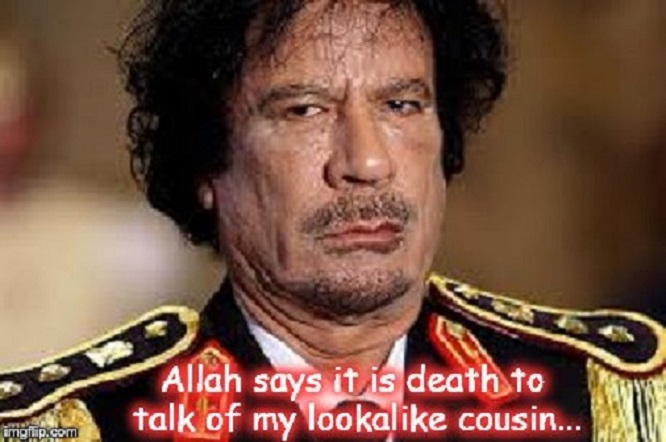 Gaddafi ~ Allah says it is death ~