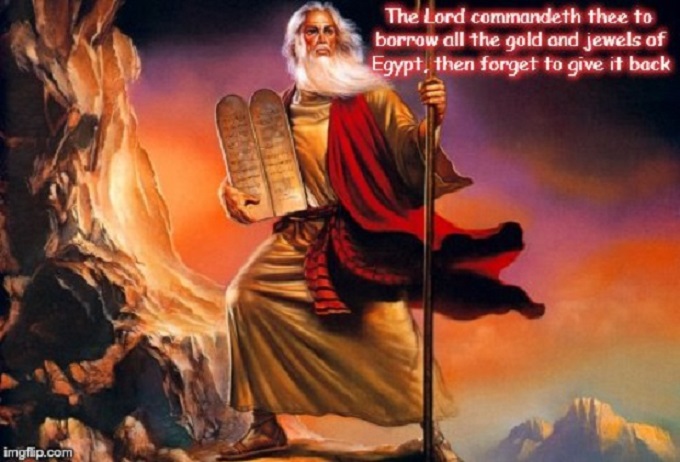 Moses ~ The gold and jewels ~ 560 ~