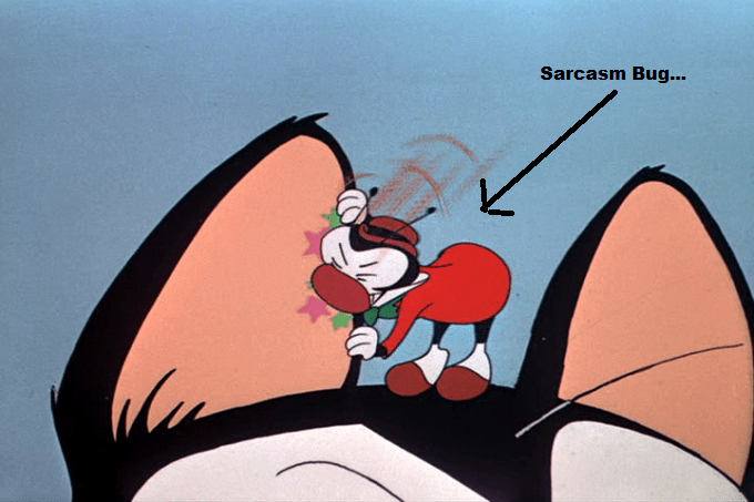Sarcasm Bug