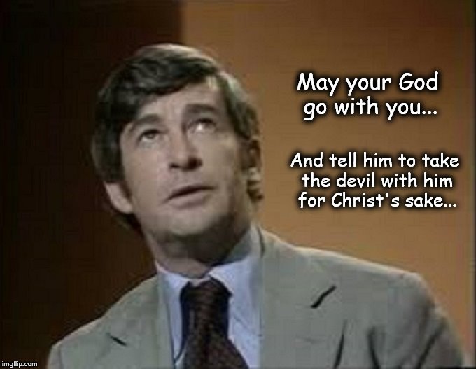 Dave Allen god devil for Christ's sake