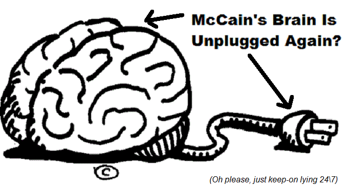 McCain's Brain unplugged again