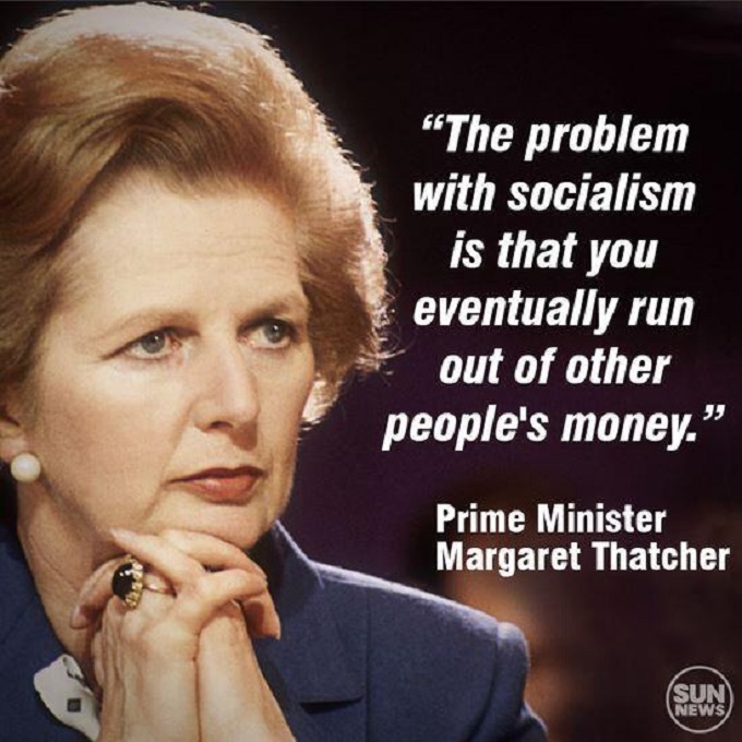 Maggie Thatcher other people's money socialism