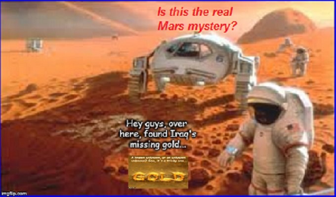 Mars Iraq's gold the real Mars mystery