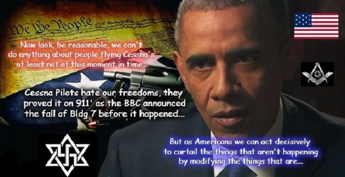 Obama Masons Zion Cessna Pilots 911 BE REASONABLE 680