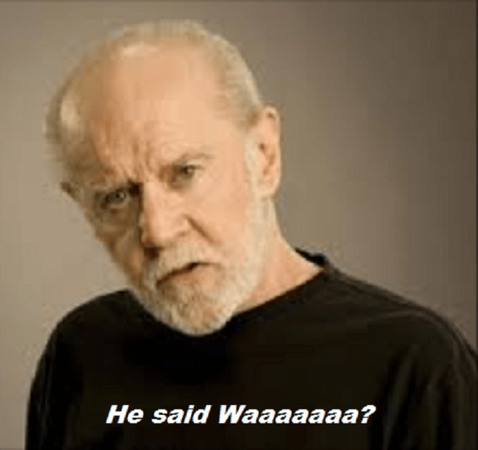 Carlin pose ~ He said Waaaaa