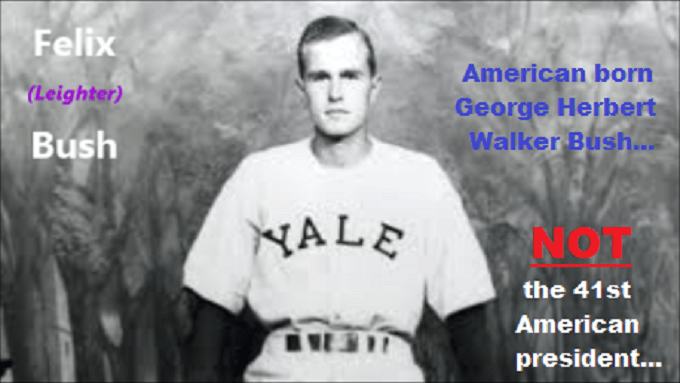 FELIX (Leighter) BUSH BASEBALL Not president