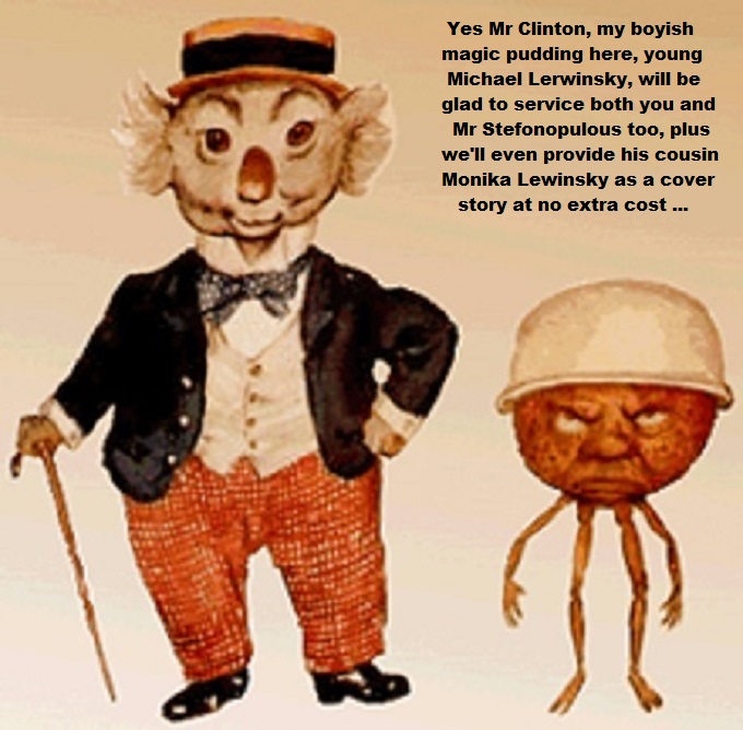 Magic Pudding Clinton Lewinsky