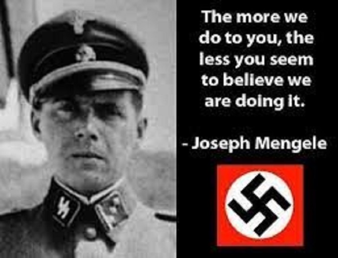 Mengele ~ What we do to you Nazi Swastika