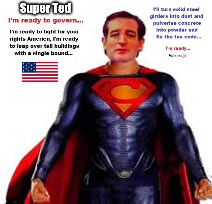 Super Ted ready to govern America