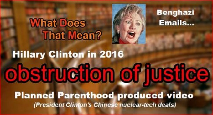 Hillary Obstruction of Justice Planned Parenthood