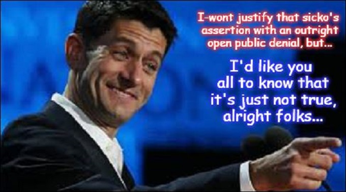 Paul Ryan just not true