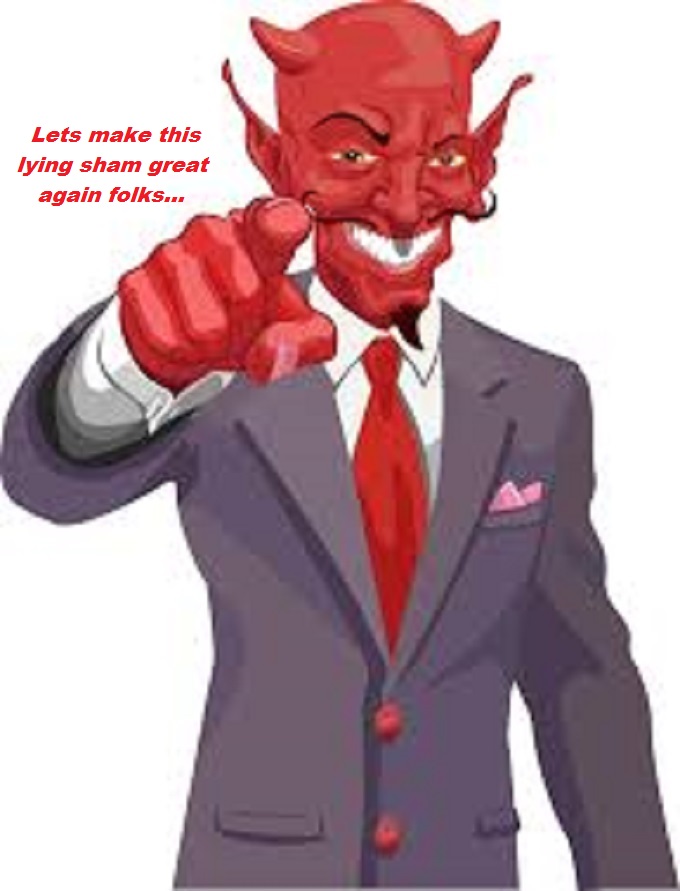 SATAN lying sham great again
