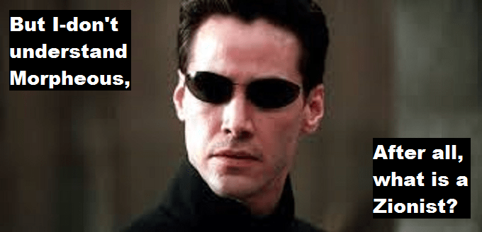 Matrix Neo dark glasses don't understand Zionist
