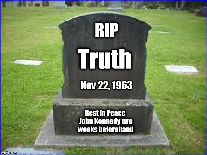 Truth RIP JFK