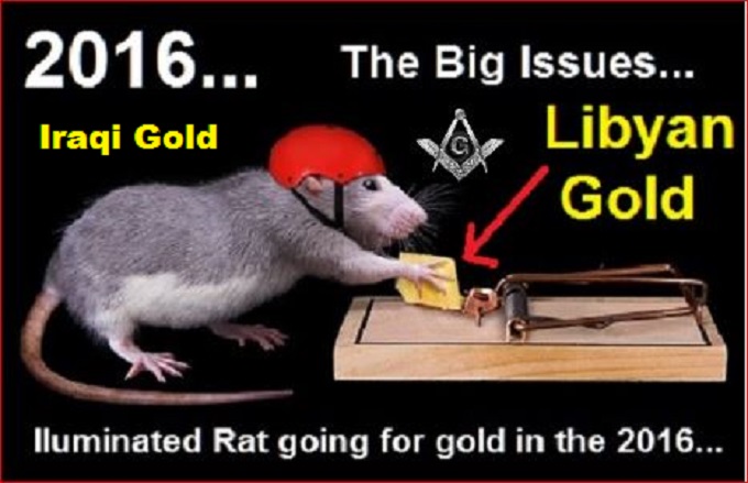 RAT TRAP GOLD LIBYA IRAQ