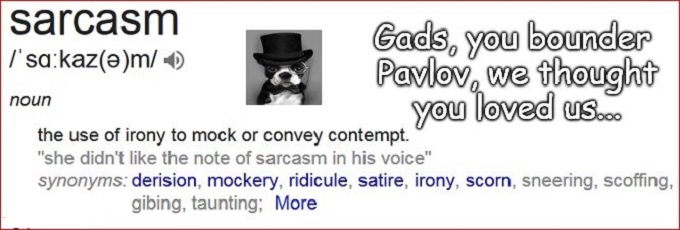 Pavlov Sarcasm Bounder Dog (2)