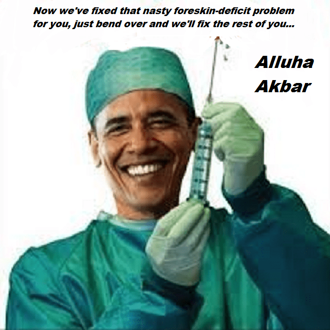 Doctor Obama ~ Foreskin Alluha Akbar