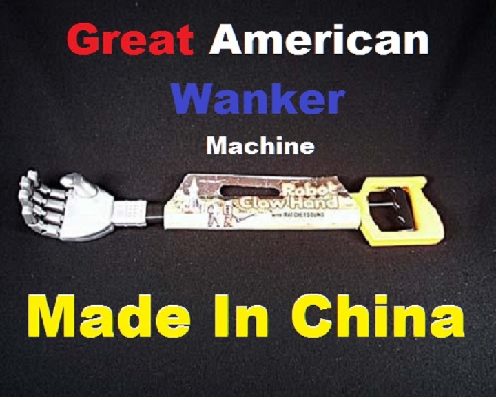 great-american-wanker-machine-made-in-china-tellow