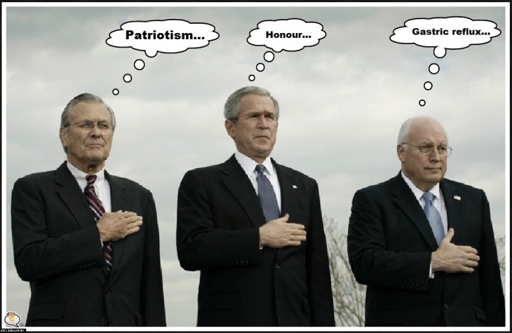 Cheney Bush Rumsfeld patriotism honour gastric re-flux