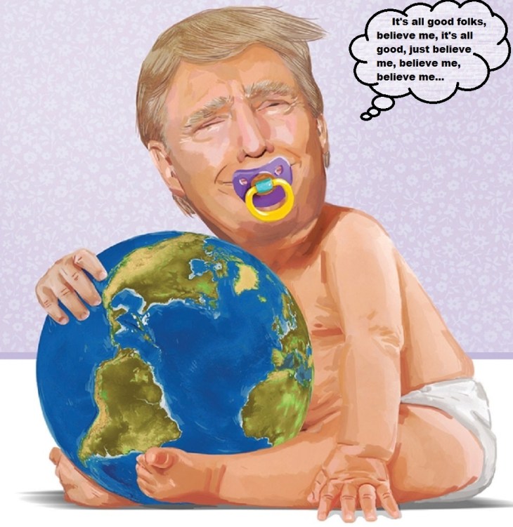 Baby Trumpf planet ~ Believe me