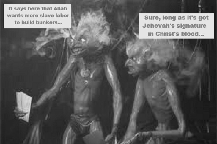 Devils slave labour Allah Jehovah Christ's blood